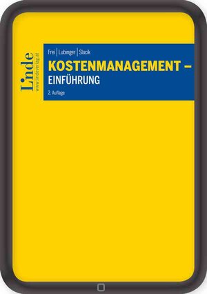 Buchcover Kostenmanagement - Einführung | Judith Frei | EAN 9783709408544 | ISBN 3-7094-0854-7 | ISBN 978-3-7094-0854-4