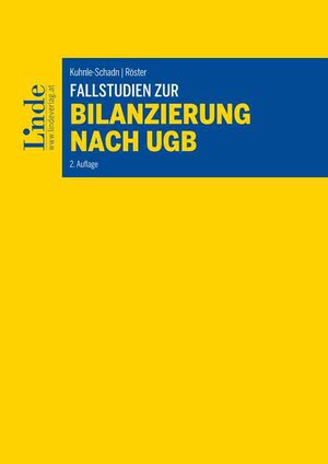 Buchcover Fallstudien zur Bilanzierung nach UGB | Alexandra Kuhnle-Schadn | EAN 9783709408582 | ISBN 3-7094-0858-X | ISBN 978-3-7094-0858-2