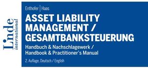 Buchcover Asset Liability Management / Gesamtbanksteuerung | Hannes Enthofer | EAN 9783709408728 | ISBN 3-7094-0872-5 | ISBN 978-3-7094-0872-8