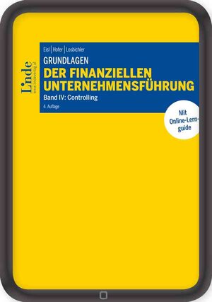 Buchcover Grundlagen der finanziellen Unternehmensführung, Band IV | Christoph Eisl | EAN 9783709409206 | ISBN 3-7094-0920-9 | ISBN 978-3-7094-0920-6