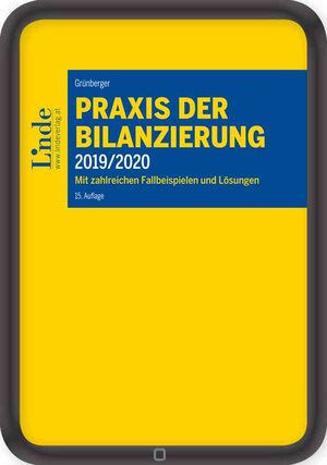 Buchcover Praxis der Bilanzierung 2019/2020 | Herbert Grünberger | EAN 9783709409909 | ISBN 3-7094-0990-X | ISBN 978-3-7094-0990-9