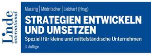 Buchcover Strategien entwickeln und umsetzen | Gerhard Giermaier | EAN 9783709410042 | ISBN 3-7094-1004-5 | ISBN 978-3-7094-1004-2
