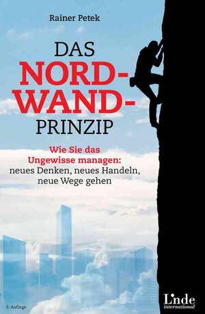 Buchcover Das Nordwand-Prinzip | Rainer Petek | EAN 9783709412855 | ISBN 3-7094-1285-4 | ISBN 978-3-7094-1285-5