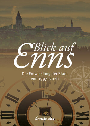 Buchcover Blick auf Enns  | EAN 9783709501245 | ISBN 3-7095-0124-5 | ISBN 978-3-7095-0124-5