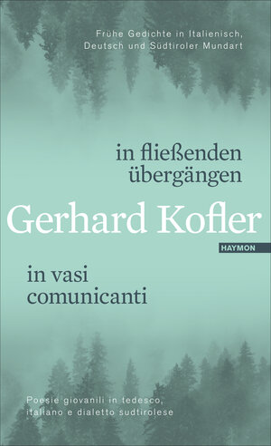 Buchcover in fließenden übergängen | in vasi comunicanti | Gerhard Kofler | EAN 9783709934593 | ISBN 3-7099-3459-1 | ISBN 978-3-7099-3459-3