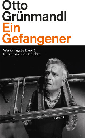 Buchcover Ein Gefangener | Otto Grünmandl | EAN 9783709934609 | ISBN 3-7099-3460-5 | ISBN 978-3-7099-3460-9