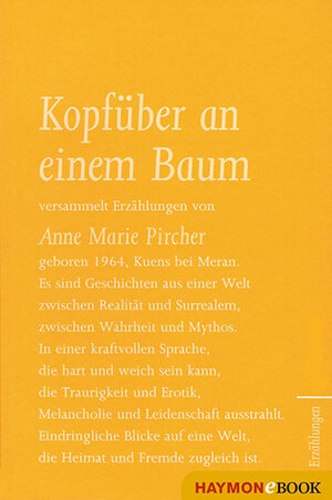 Buchcover Kopfüber an einem Baum | Anne Marie Pircher | EAN 9783709935699 | ISBN 3-7099-3569-5 | ISBN 978-3-7099-3569-9