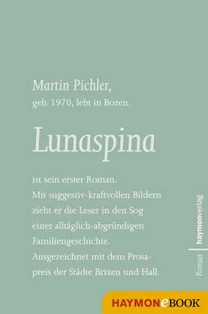 Buchcover Lunaspina | Martin Pichler | EAN 9783709935705 | ISBN 3-7099-3570-9 | ISBN 978-3-7099-3570-5