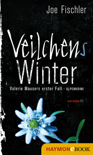 Buchcover Veilchens Winter | Joe Fischler | EAN 9783709936177 | ISBN 3-7099-3617-9 | ISBN 978-3-7099-3617-7