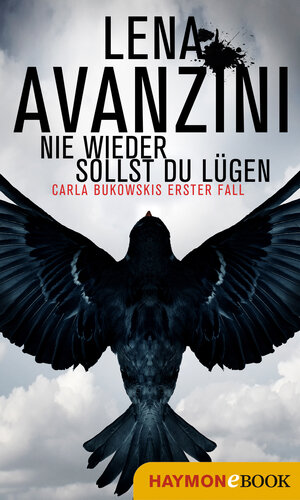 Buchcover Nie wieder sollst du lügen | Lena Avanzini | EAN 9783709937013 | ISBN 3-7099-3701-9 | ISBN 978-3-7099-3701-3