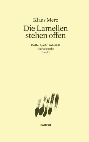 Buchcover Die Lamellen stehen offen | Klaus Merz | EAN 9783709937198 | ISBN 3-7099-3719-1 | ISBN 978-3-7099-3719-8