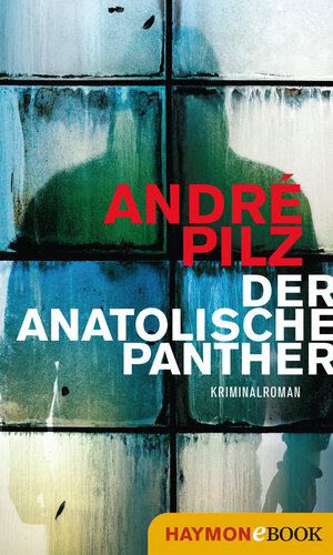 Buchcover Der anatolische Panther | André Pilz | EAN 9783709937532 | ISBN 3-7099-3753-1 | ISBN 978-3-7099-3753-2