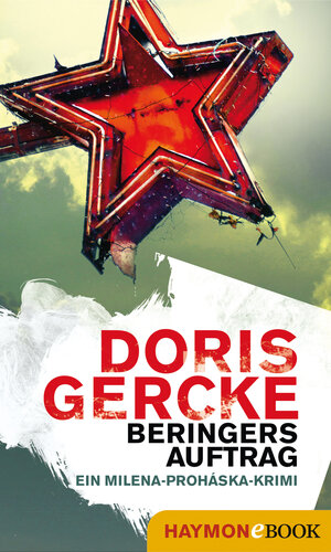 Buchcover Beringers Auftrag | Doris Gercke | EAN 9783709937563 | ISBN 3-7099-3756-6 | ISBN 978-3-7099-3756-3