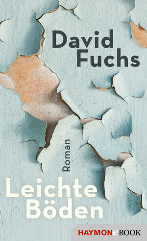 Buchcover Leichte Böden | David Fuchs | EAN 9783709939154 | ISBN 3-7099-3915-1 | ISBN 978-3-7099-3915-4