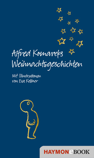 Buchcover Alfred Komareks Weihnachtsgeschichten | Alfred Komarek | EAN 9783709939246 | ISBN 3-7099-3924-0 | ISBN 978-3-7099-3924-6