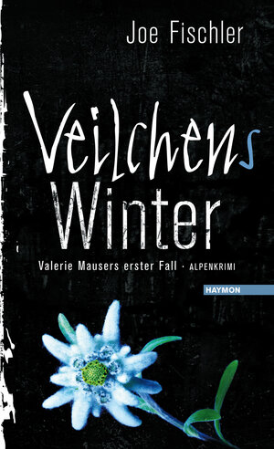 Buchcover Veilchens Winter | Joe Fischler | EAN 9783709971871 | ISBN 3-7099-7187-X | ISBN 978-3-7099-7187-1