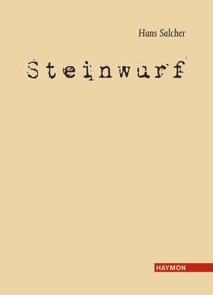 Buchcover Steinwurf | Hans Salcher | EAN 9783709971963 | ISBN 3-7099-7196-9 | ISBN 978-3-7099-7196-3