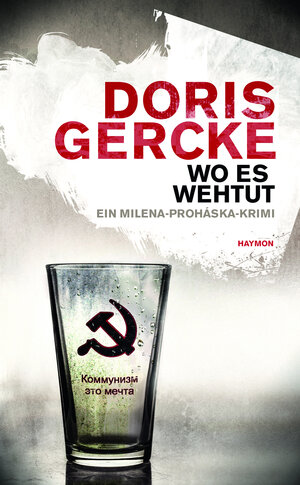 Buchcover Wo es wehtut | Doris Gercke | EAN 9783709972595 | ISBN 3-7099-7259-0 | ISBN 978-3-7099-7259-5