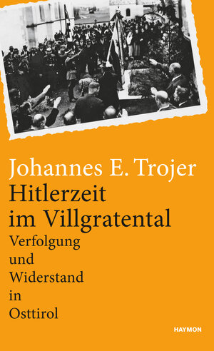 Buchcover Hitlerzeit im Villgratental | Johannes E. Trojer | EAN 9783709972656 | ISBN 3-7099-7265-5 | ISBN 978-3-7099-7265-6