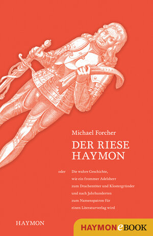Buchcover Der Riese Haymon | Michael Forcher | EAN 9783709973608 | ISBN 3-7099-7360-0 | ISBN 978-3-7099-7360-8