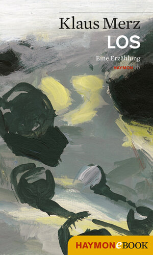 Buchcover LOS | Klaus Merz | EAN 9783709974247 | ISBN 3-7099-7424-0 | ISBN 978-3-7099-7424-7
