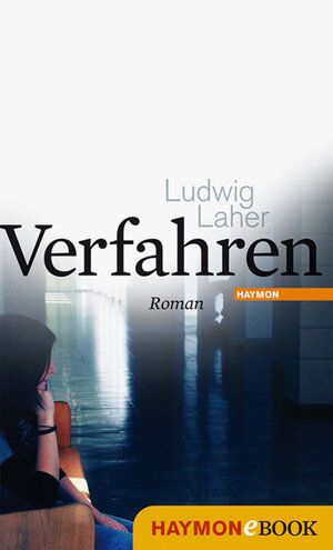 Buchcover Verfahren | Ludwig Laher | EAN 9783709974537 | ISBN 3-7099-7453-4 | ISBN 978-3-7099-7453-7