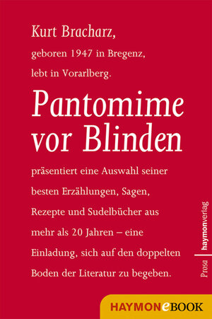 Buchcover Pantomime vor Blinden | Kurt Bracharz | EAN 9783709974612 | ISBN 3-7099-7461-5 | ISBN 978-3-7099-7461-2