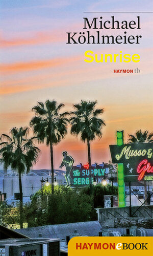 Buchcover Sunrise | Michael Köhlmeier | EAN 9783709975848 | ISBN 3-7099-7584-0 | ISBN 978-3-7099-7584-8
