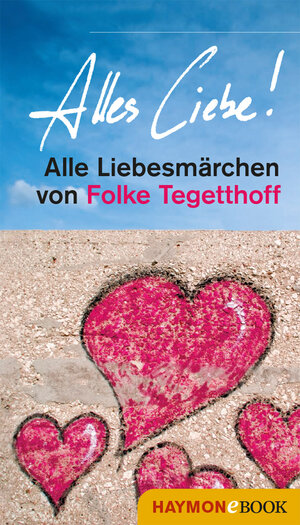 Buchcover Alles Liebe! | Folke Tegetthoff | EAN 9783709976647 | ISBN 3-7099-7664-2 | ISBN 978-3-7099-7664-7