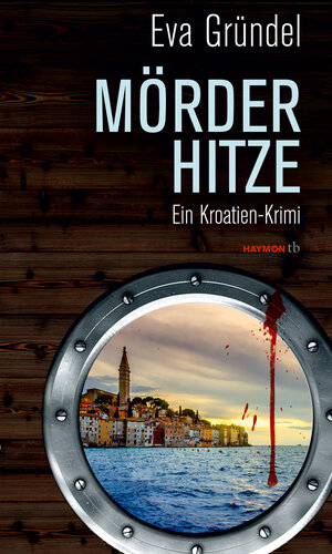 Buchcover Mörderhitze | Eva Gründel | EAN 9783709978221 | ISBN 3-7099-7822-X | ISBN 978-3-7099-7822-1