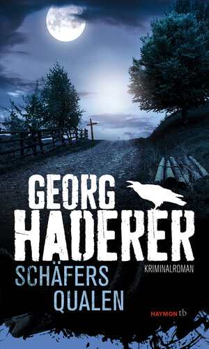 Buchcover Schäfers Qualen | Georg Haderer | EAN 9783709978283 | ISBN 3-7099-7828-9 | ISBN 978-3-7099-7828-3