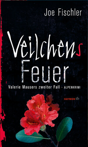 Buchcover Veilchens Feuer | Joe Fischler | EAN 9783709978320 | ISBN 3-7099-7832-7 | ISBN 978-3-7099-7832-0