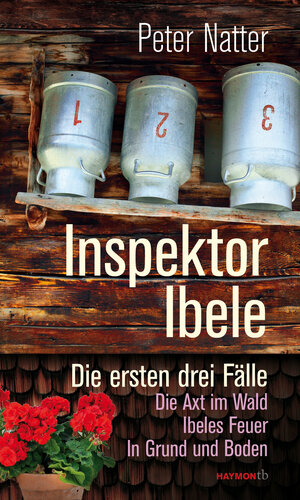 Buchcover Inspektor Ibele | Peter Natter | EAN 9783709978368 | ISBN 3-7099-7836-X | ISBN 978-3-7099-7836-8