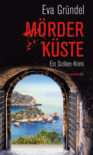 Buchcover Mörderküste | Eva Gründel | EAN 9783709978450 | ISBN 3-7099-7845-9 | ISBN 978-3-7099-7845-0