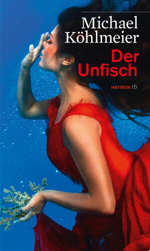 Buchcover Der Unfisch | Michael Köhlmeier | EAN 9783709978627 | ISBN 3-7099-7862-9 | ISBN 978-3-7099-7862-7
