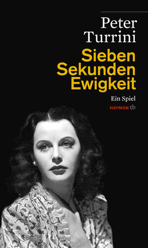 Buchcover Sieben Sekunden Ewigkeit | Peter Turrini | EAN 9783709978740 | ISBN 3-7099-7874-2 | ISBN 978-3-7099-7874-0