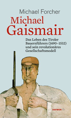 Buchcover Michael Gaismair | Michael Forcher | EAN 9783709978955 | ISBN 3-7099-7895-5 | ISBN 978-3-7099-7895-5