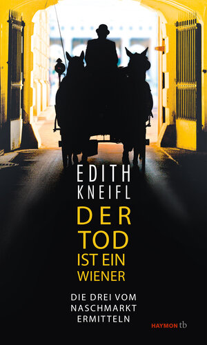 Buchcover Der Tod ist ein Wiener | Edith Kneifl | EAN 9783709979013 | ISBN 3-7099-7901-3 | ISBN 978-3-7099-7901-3