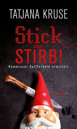Buchcover Stick oder stirb! | Tatjana Kruse | EAN 9783709979044 | ISBN 3-7099-7904-8 | ISBN 978-3-7099-7904-4