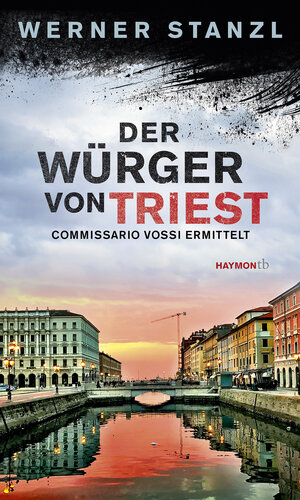 Buchcover Der Würger von Triest | Werner Stanzl | EAN 9783709979129 | ISBN 3-7099-7912-9 | ISBN 978-3-7099-7912-9