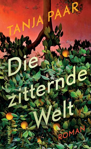 Buchcover Die zitternde Welt | Tanja Paar | EAN 9783709981122 | ISBN 3-7099-8112-3 | ISBN 978-3-7099-8112-2