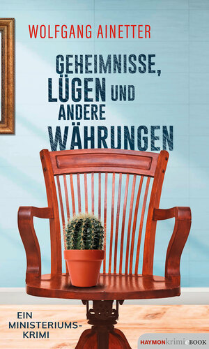 Buchcover Geheimnisse, Lügen und andere Währungen | Wolfgang Ainetter | EAN 9783709984253 | ISBN 3-7099-8425-4 | ISBN 978-3-7099-8425-3