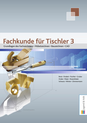 Buchcover Fachkunde für Tischler / Fachkunde für Tischler 3 | Florian Breis | EAN 9783710022777 | ISBN 3-7100-2277-0 | ISBN 978-3-7100-2277-7