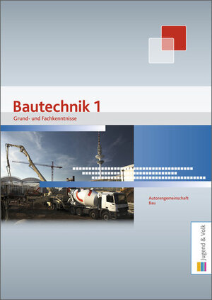Buchcover Bautechnik 1  | EAN 9783710027291 | ISBN 3-7100-2729-2 | ISBN 978-3-7100-2729-1