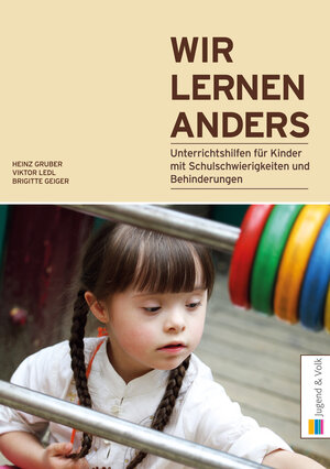 Buchcover Wir lernen anders | Heinz Gruber | EAN 9783710029127 | ISBN 3-7100-2912-0 | ISBN 978-3-7100-2912-7