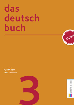 Buchcover das deutschbuch 3 | Ingrid Weger | EAN 9783710030741 | ISBN 3-7100-3074-9 | ISBN 978-3-7100-3074-1