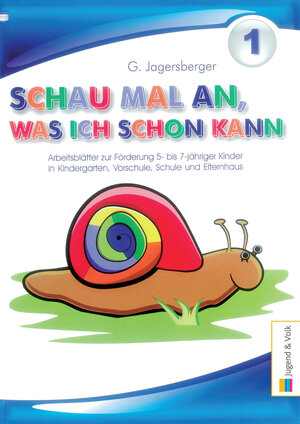 Buchcover Schau mal an, was ich schon kann. Arbeitsblätter zur Förderung 5-7jähriger... / Schau mal an, was ich schon kann | Gerlinde Jagersberger | EAN 9783710031540 | ISBN 3-7100-3154-0 | ISBN 978-3-7100-3154-0