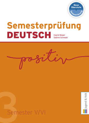 Buchcover Semesterprüfung DEUTSCH 3 | Ingrid Weger | EAN 9783710036538 | ISBN 3-7100-3653-4 | ISBN 978-3-7100-3653-8