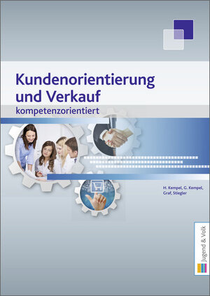 Buchcover Kundenorientierung und Verkauf - kompetenzorientiert | Hannelore Kempel | EAN 9783710039614 | ISBN 3-7100-3961-4 | ISBN 978-3-7100-3961-4