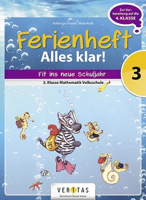 Buchcover Ferienheft Alles klar! 3. Klasse Volksschule | Notburga Grosser | EAN 9783710103872 | ISBN 3-7101-0387-8 | ISBN 978-3-7101-0387-2